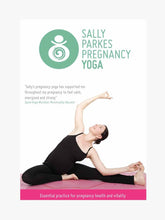 Load image into Gallery viewer, Sally Parkes Pregnancy Yoga DVD for Health and Wellbeing