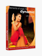 Load image into Gallery viewer, Dynamic Yoga: Elements of Yoga: Fire with Tara Lee